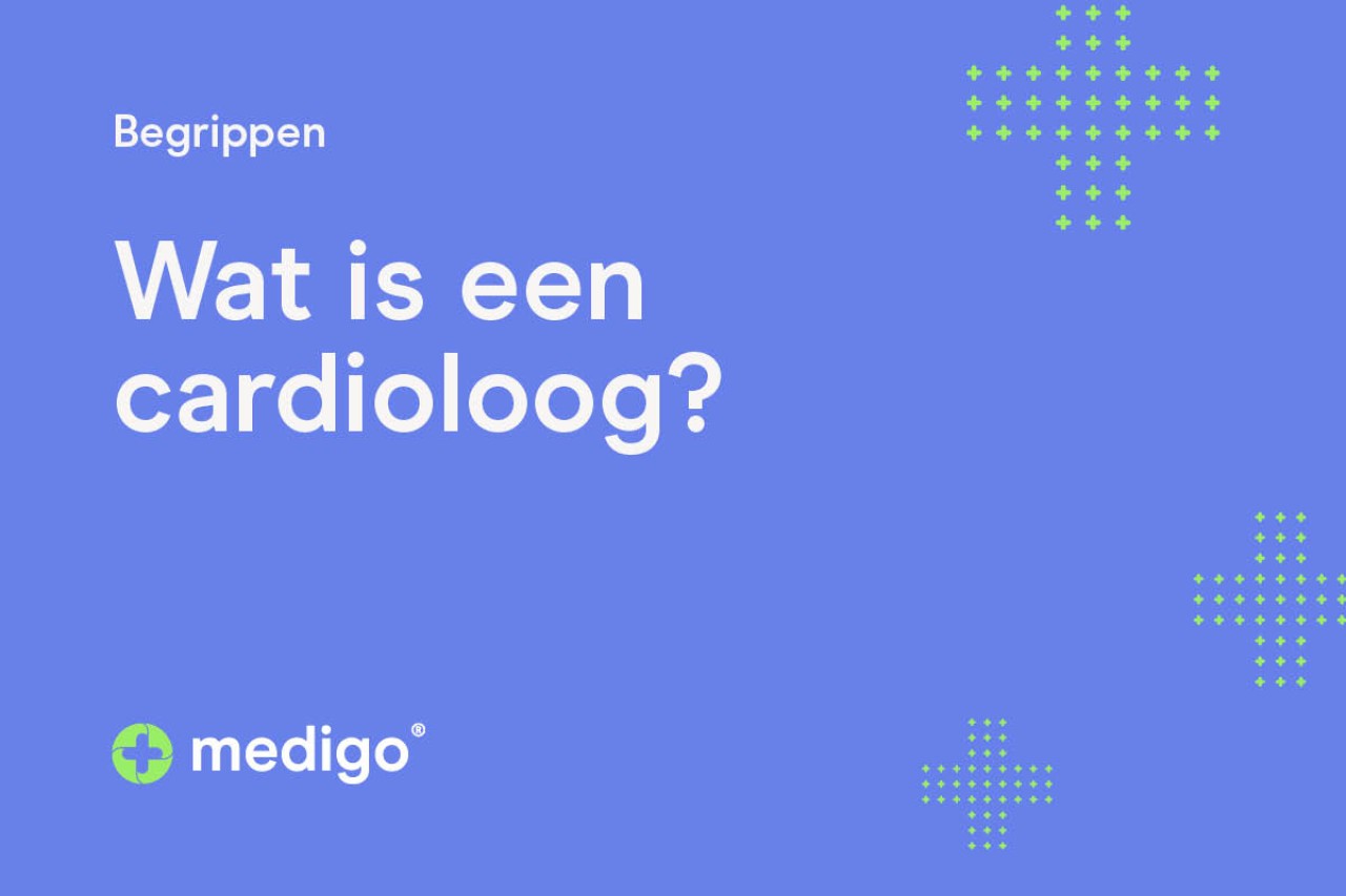 Wat is een cardioloog?